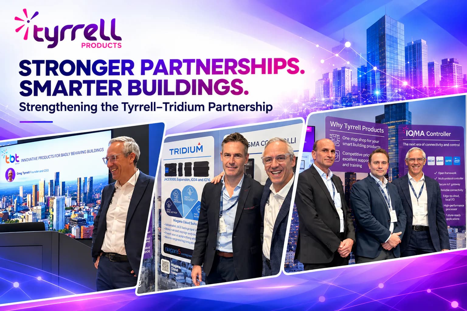 Strengthening the Tyrrell-Tridium Partnership, Driving Innovation at Smart Buildings Show 2026